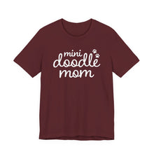 Load image into Gallery viewer, Mini Doodle Mom T-Shirt