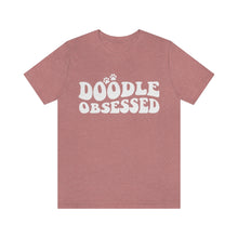 Load image into Gallery viewer, Doodle Obsessed T-Shirt
