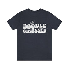 Load image into Gallery viewer, Doodle Obsessed T-Shirt
