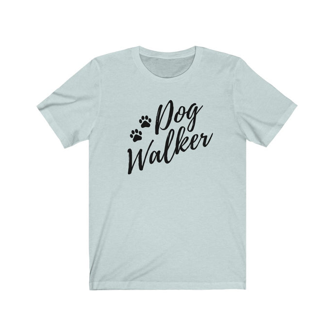 Black trendy script font That reads dog walker with to pause on the left side on a light blue T-shirt